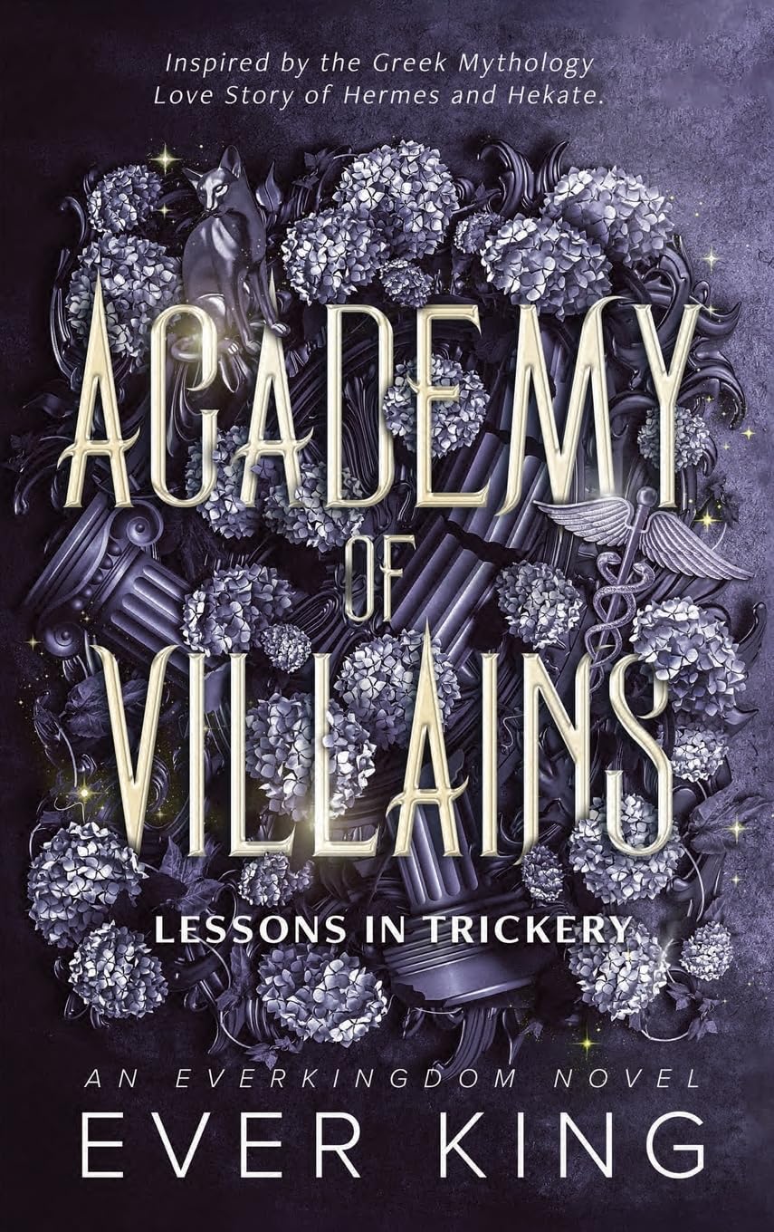 Lessons in Trickery: Hermes and Hekate Greek Mythology Romantasy: 3 (Academy of Villains)