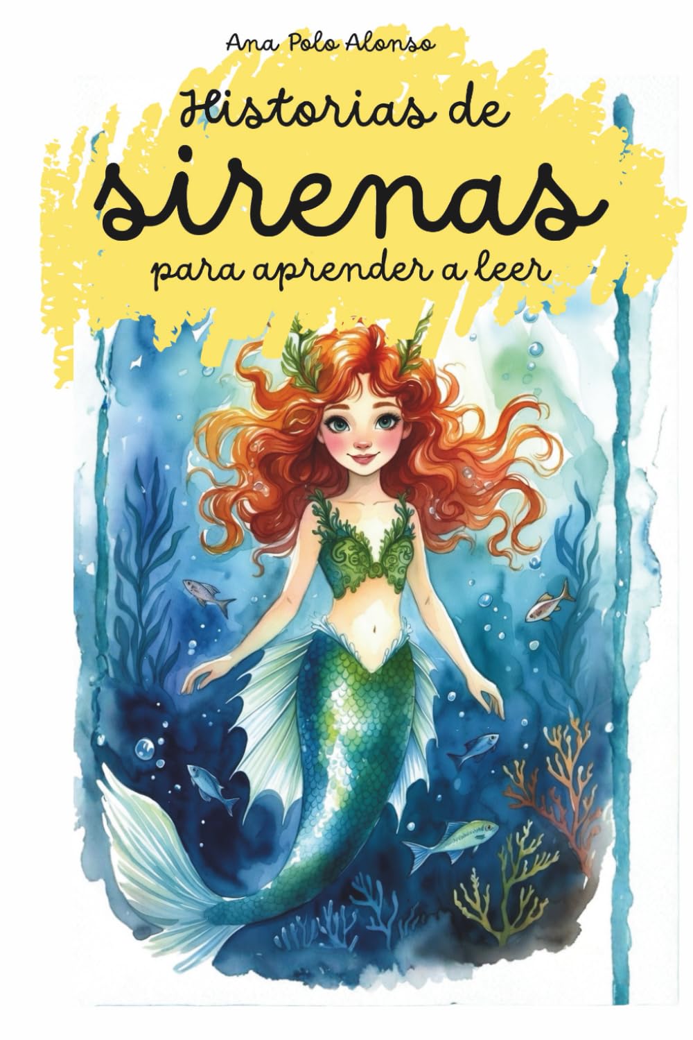 Historias de sirenas para aprender a leer. Cuento infantil en letra ligada (minúscula). Para 4, 5, 6, 7 años.