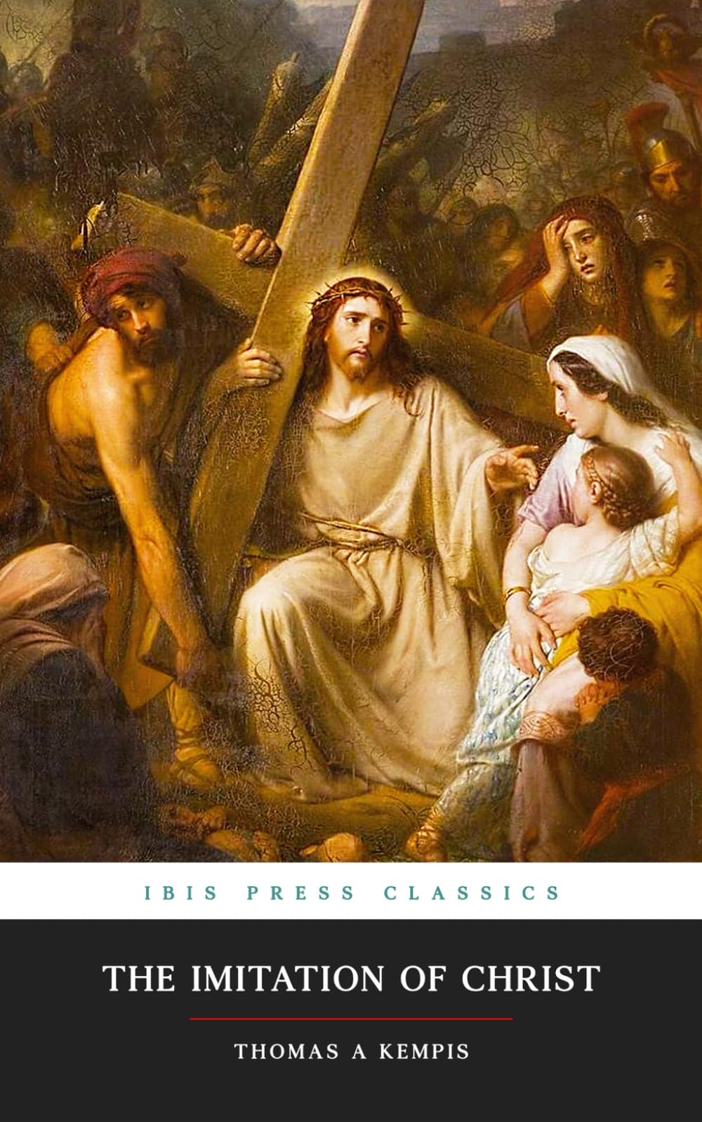 The Imitation of Christ (Ibis Press Classics)