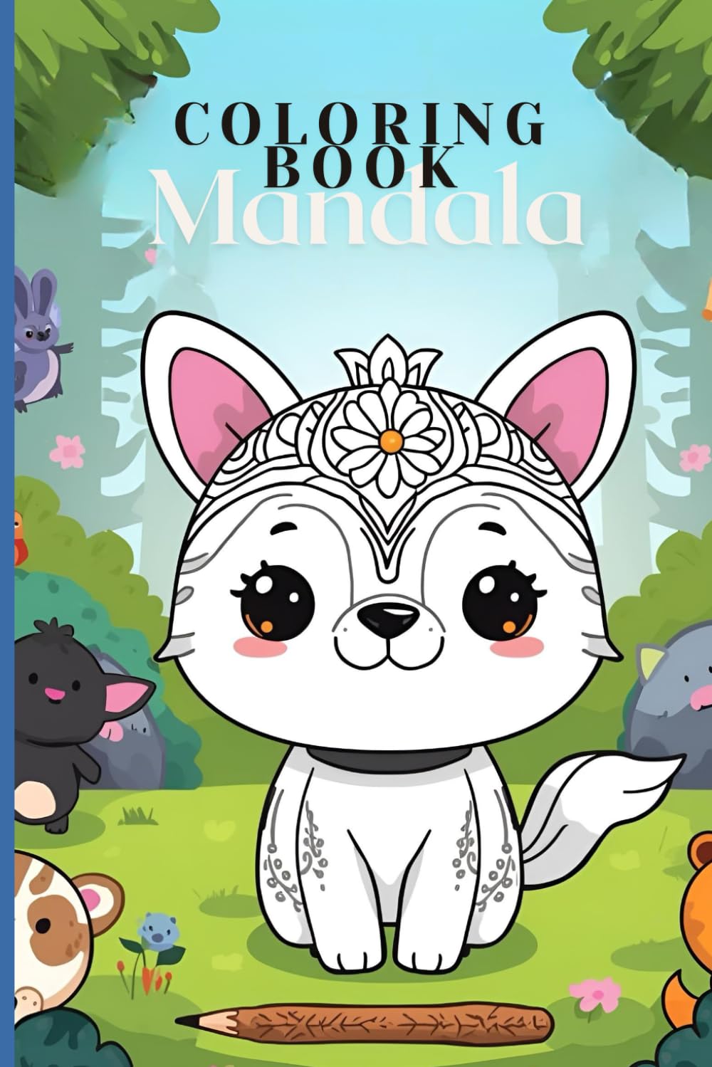 Chibi Animal Mandala Coloring Book for Kids: 50 Cute & Easy Kawaii Animal Designs with Simple Mandalas | Fun Coloring Book for Kids Ages 4–8