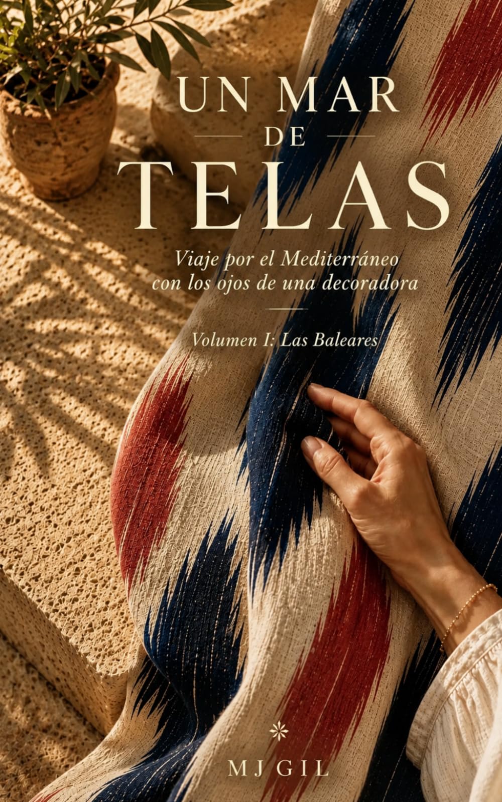 Un mar de telas: Viaje por el Mediterráneo con los ojos de una interiorista
