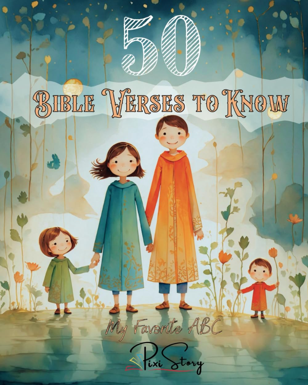 50 Bible Verses to Know - My Favorite ABC: Grasping God's Word - 4th Edition Book