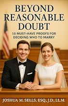 Beyond Reasonable Doubt: 10 Must-Have Proofs for Deciding Who to Marry