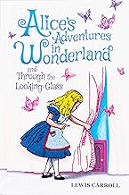 Alice's Adventures in Wonderland and Through the Looking-Glass (Keepsake Edition) (Crafted Classics)