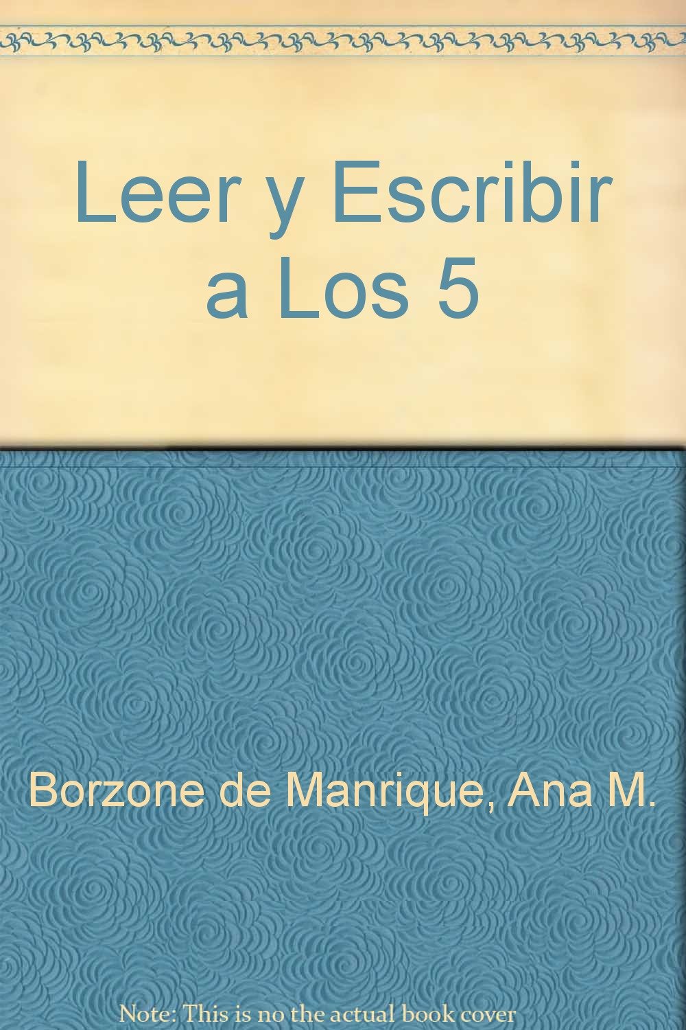 Leer y Escribir a Los 5