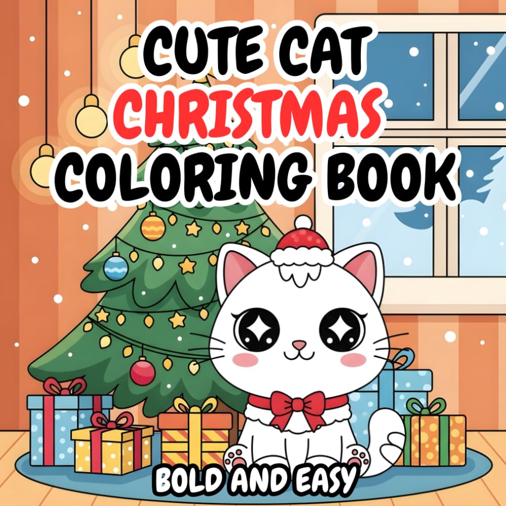 Cute Cat Christmas Coloring Book: 40 Fun & Easy Christmas Cat Coloring Pages for All Ages | Bold Outlines, Cute Kawaii Holiday Scenes, Perfect 8.5 x 8.5 Square Format