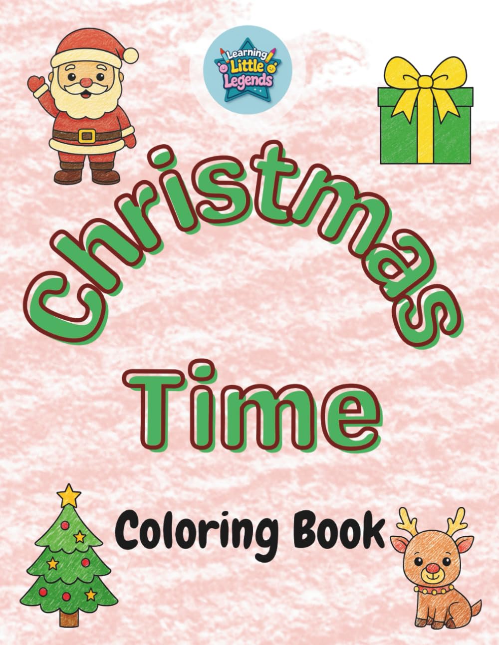 Christmas Time Coloring Book: Cute and Simple Holiday Illustrations with Santa, a Reindeer, an Elf and more (Special Occasions)