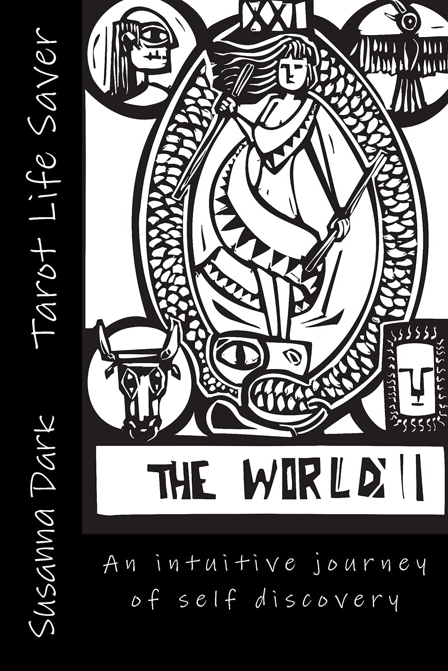 Tarot Life Saver: An intuitive journey of self discovery