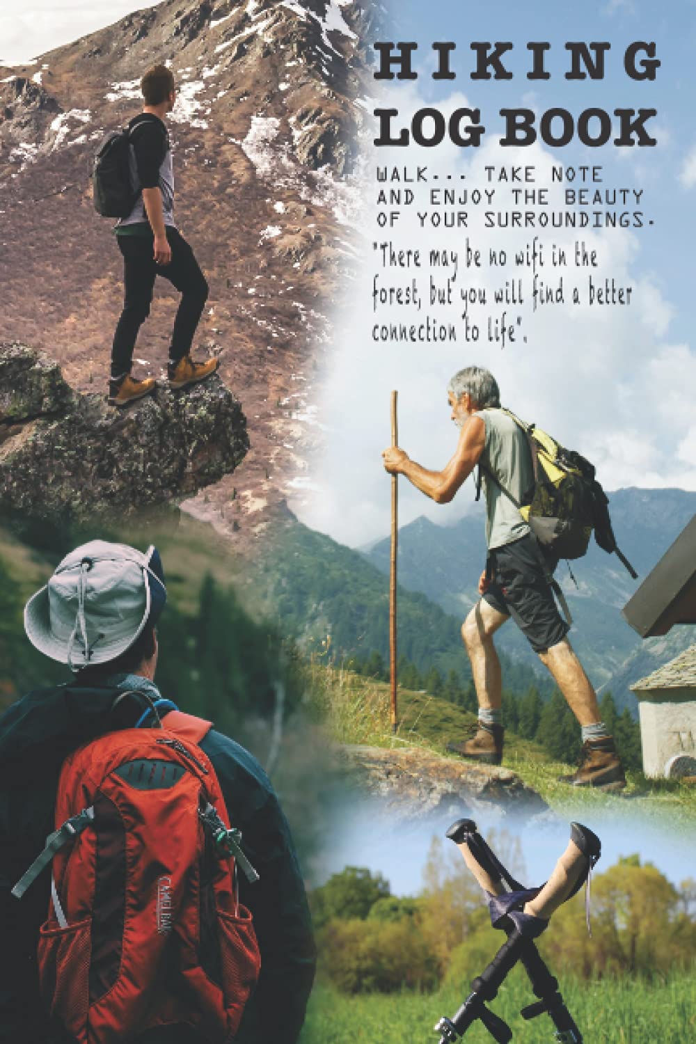 Hiking log Book For training and Tracking progress to a better walking experience: Hiking log journal and notebook / Log walks and hikes / A5 Perfect bound /Track any and all kinds of walking
