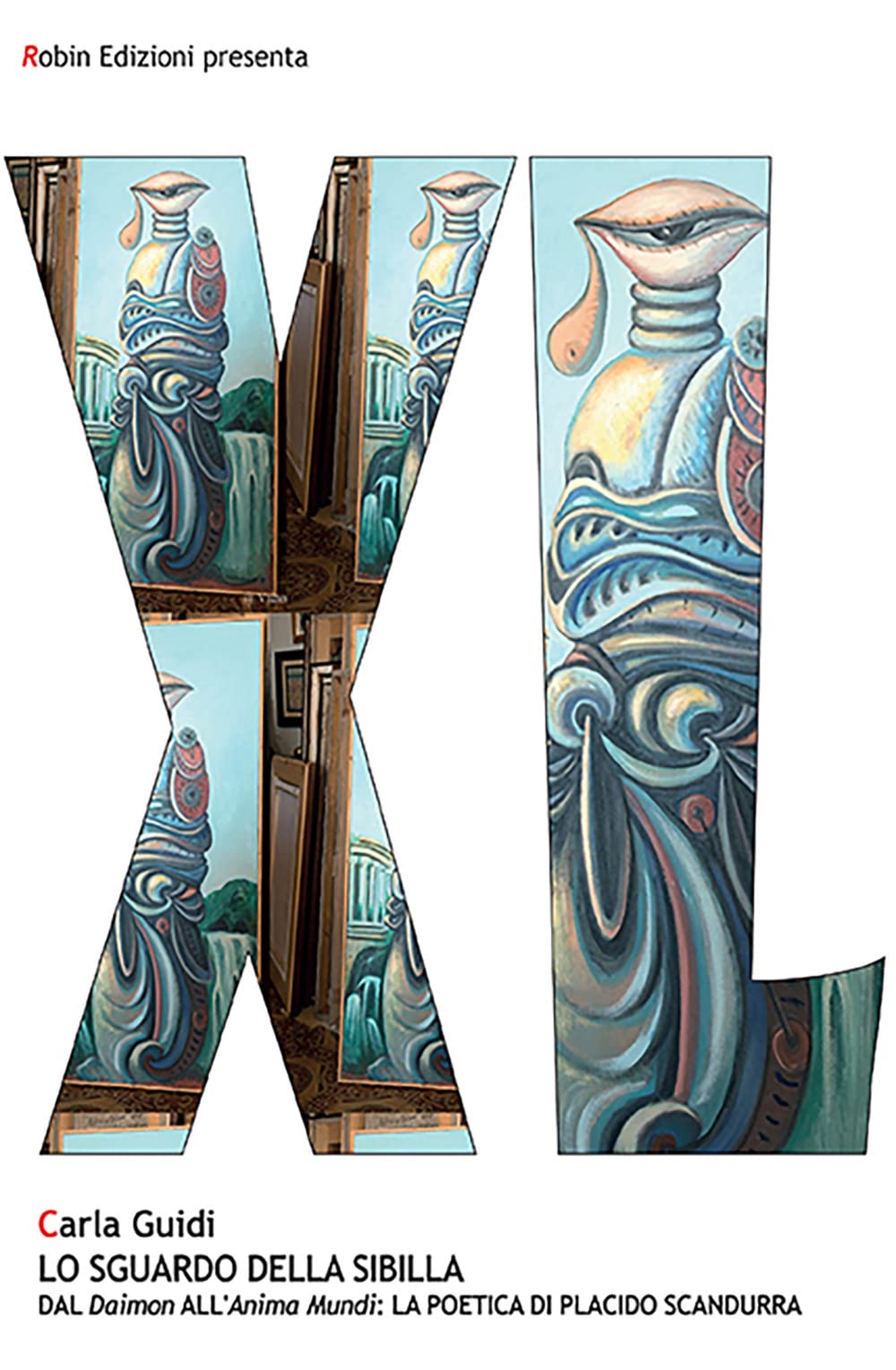 Lo Sguardo Della Sibilla. Dal «Daimon» All'«Anima Mundi»: La Poetica Di Placido Scandurra - 4
