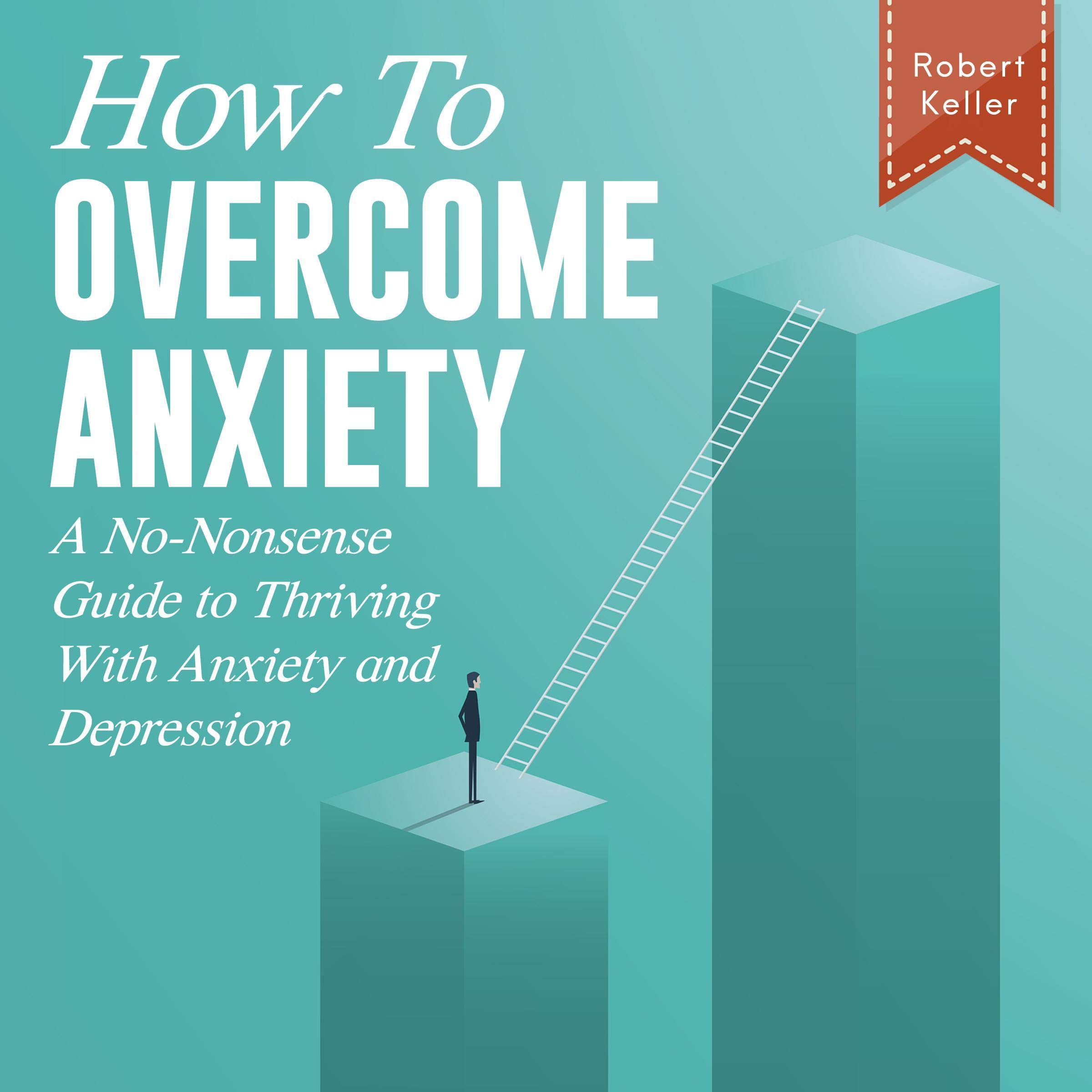 Cover art for How to Overcome Anxiety