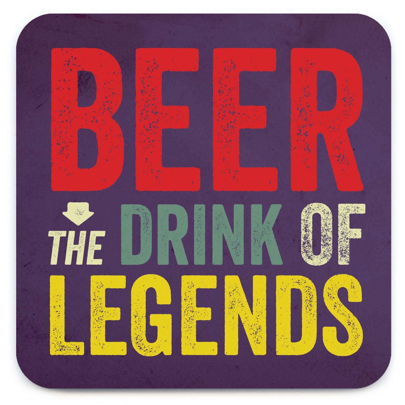 Brainbox Candy - Funny 'Beer The Drink Of Legends Coaster' - Small Gift Ideas For Him Her - Friends Birthday - Housewarming Present - New Home Gift - Funny Gifts For Women Men