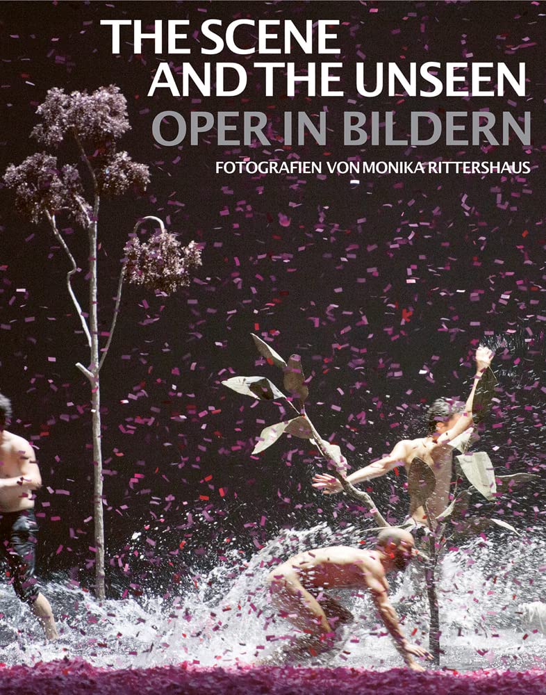 The Scene and the Unseen libro oper in bildern album photo opera