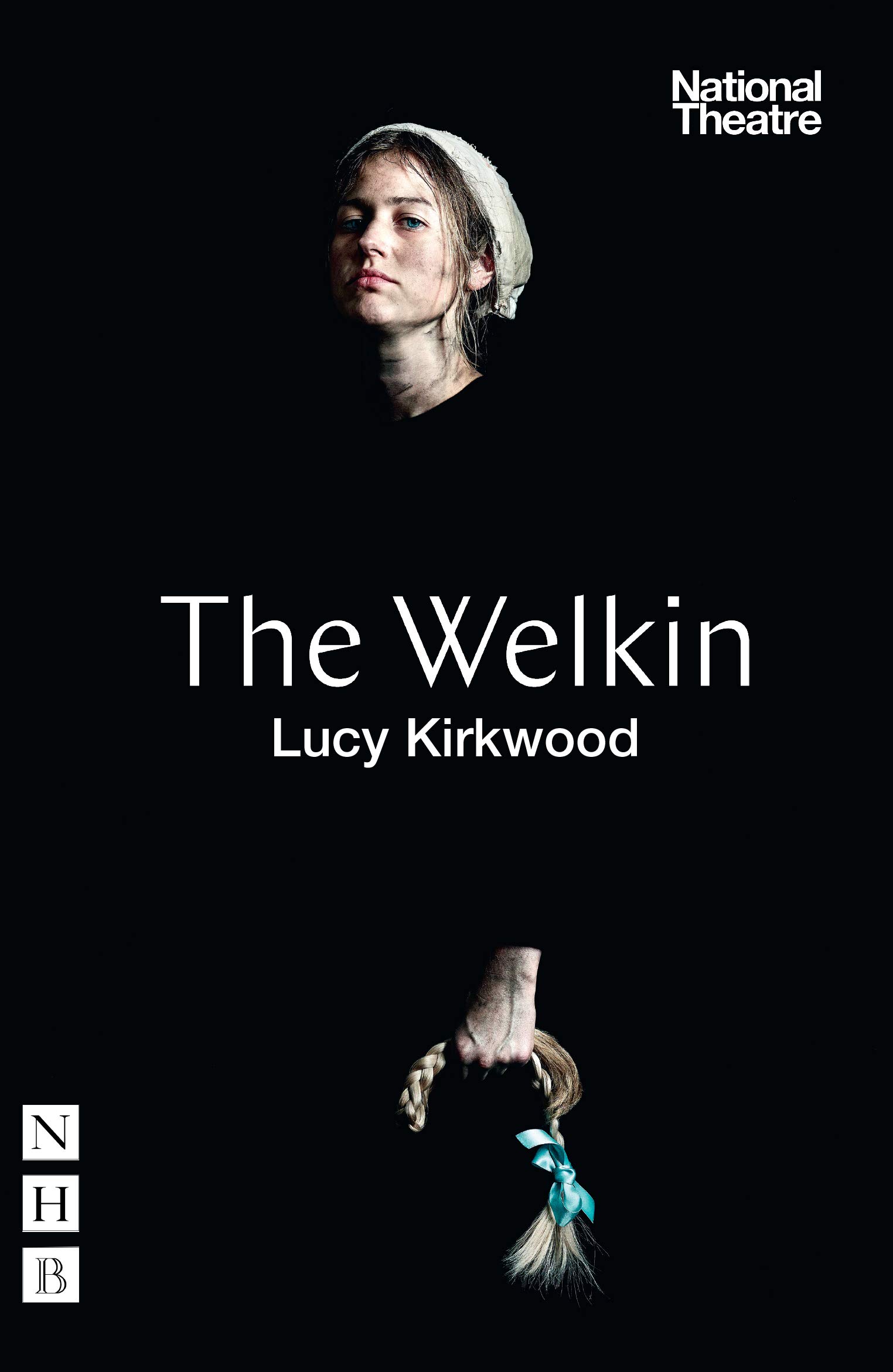The Welkin by Lucy Kirkwood - 9781848429215