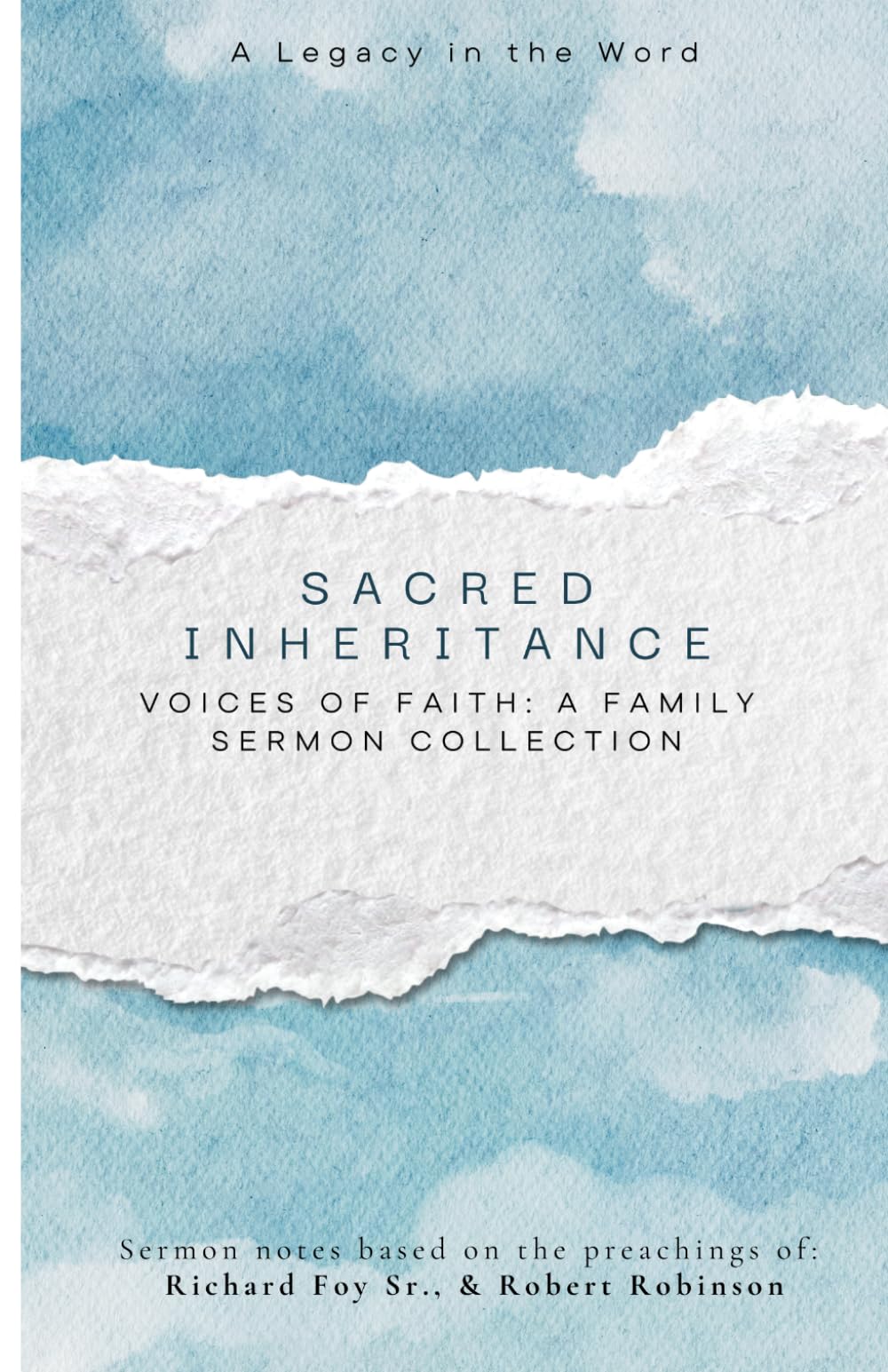 Sacred Inheritance: Voices of Faith: A Family Sermon Collection