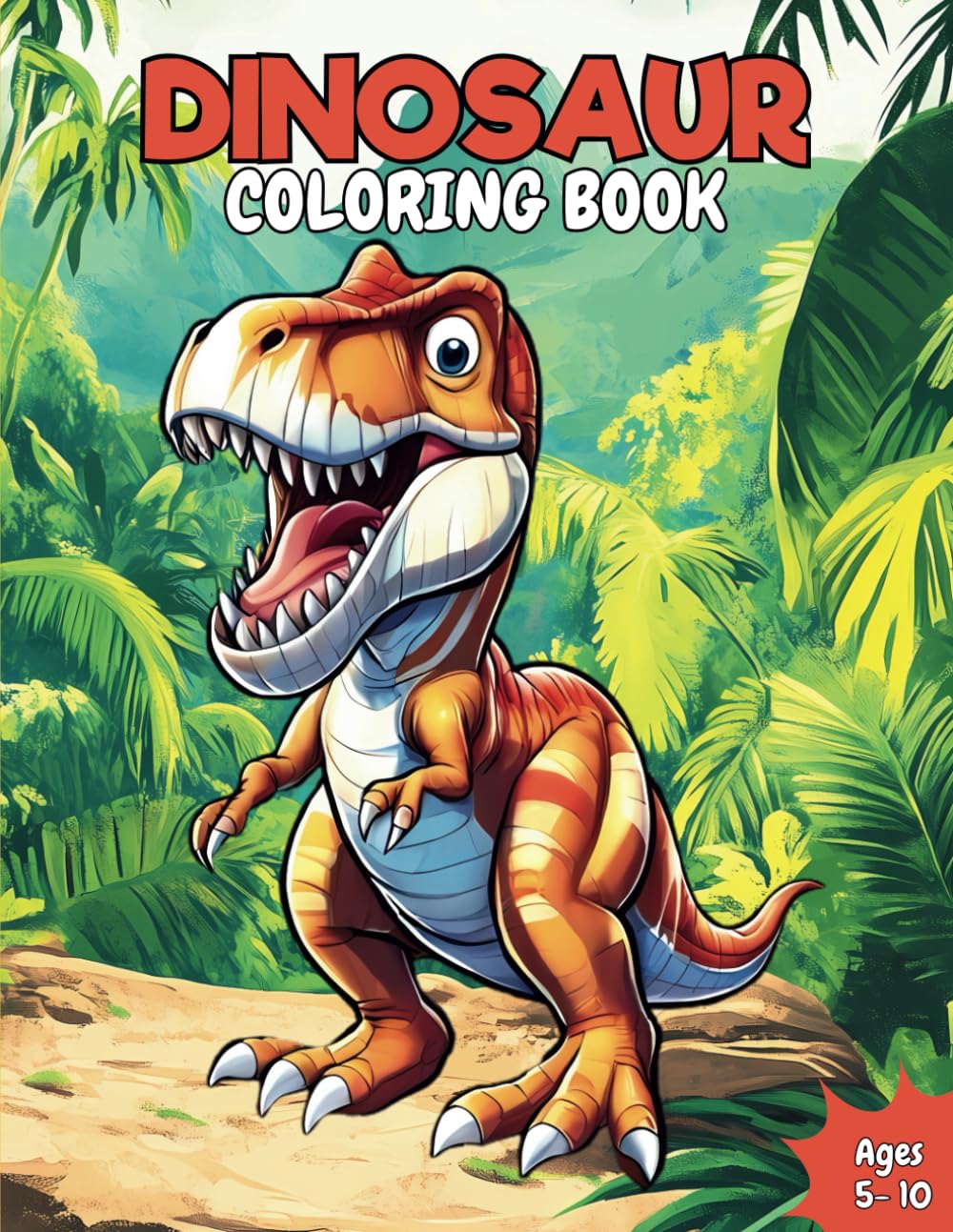 Dinosaur Coloring Book: Roar and explore 50 brilliant designs for kids to color in, a prehistoric adventure for kids ages 5 - 10, ideal gift for a ... (Adorable Coloring Adventures for Kids)