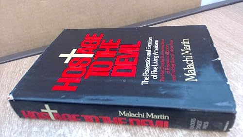 Hostage to the Devil. The Possession and Exorcism of Five Living Americans