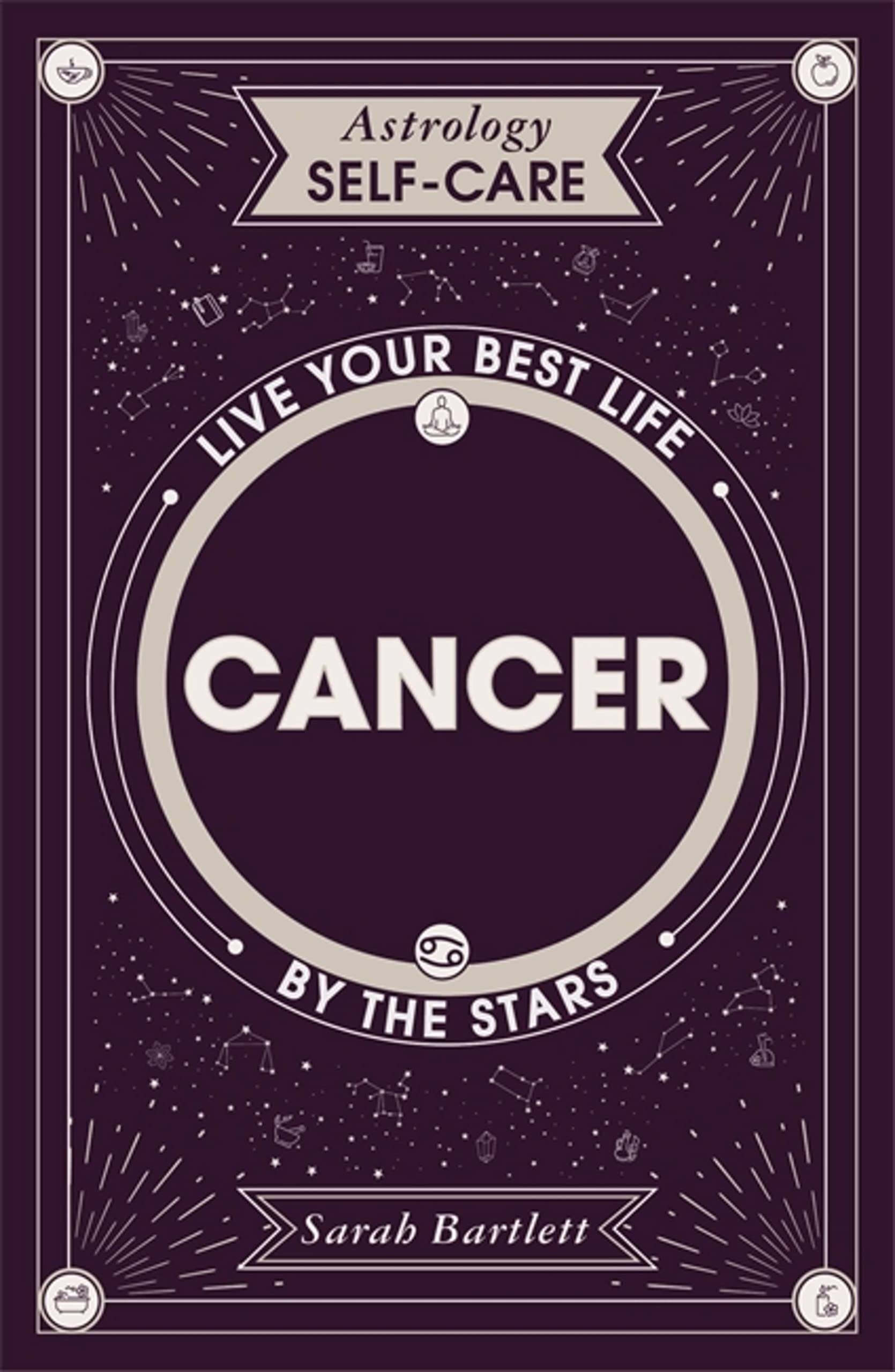 Astrology Self-Care: Cancer by Sarah Bartlett - 9781399704670