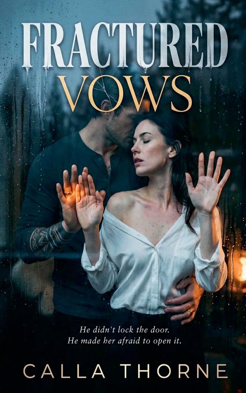 Fractured Vows: 1 (The Glass Cabin Duet)