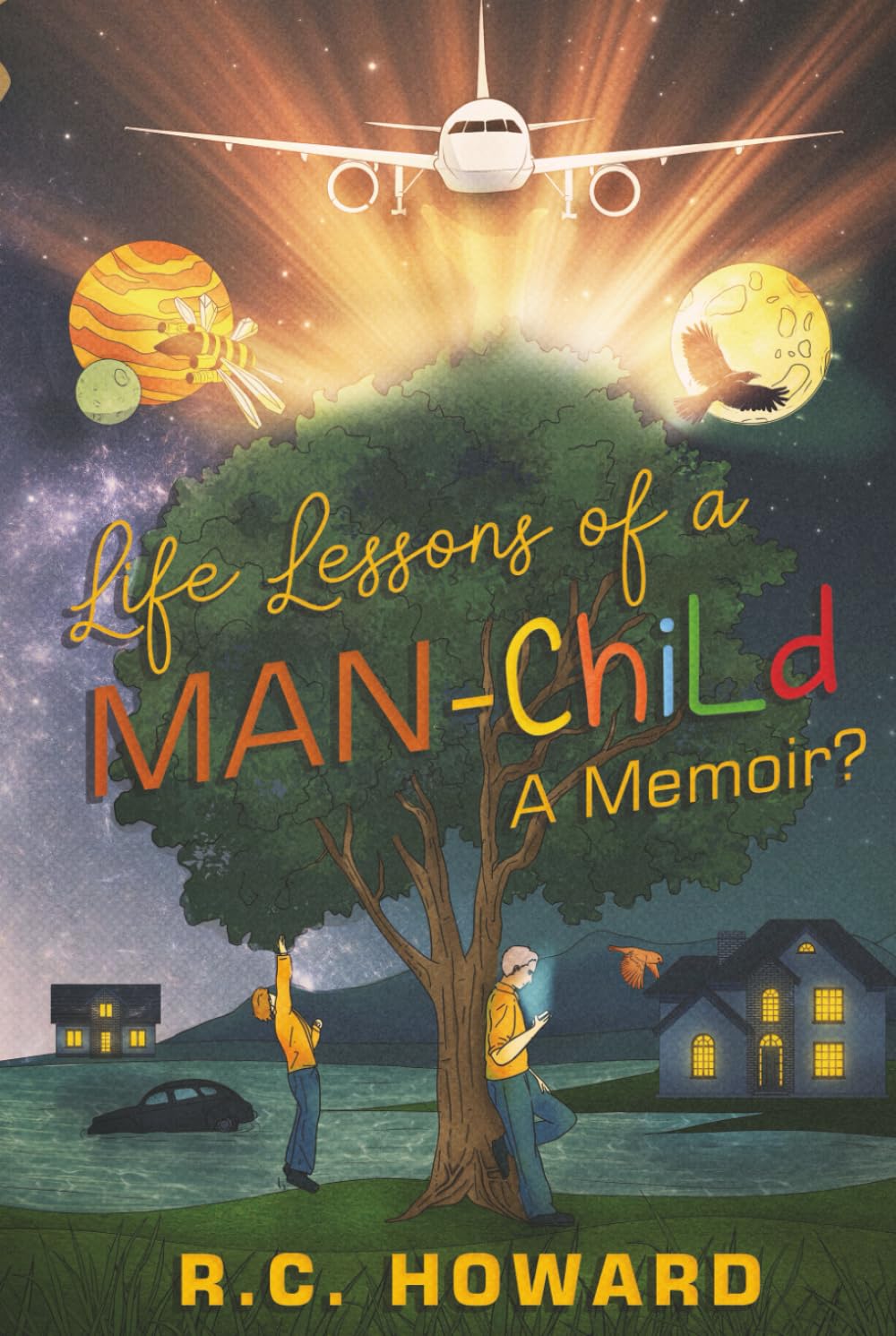 Life Lessons of a Man-Child: A Memoir?