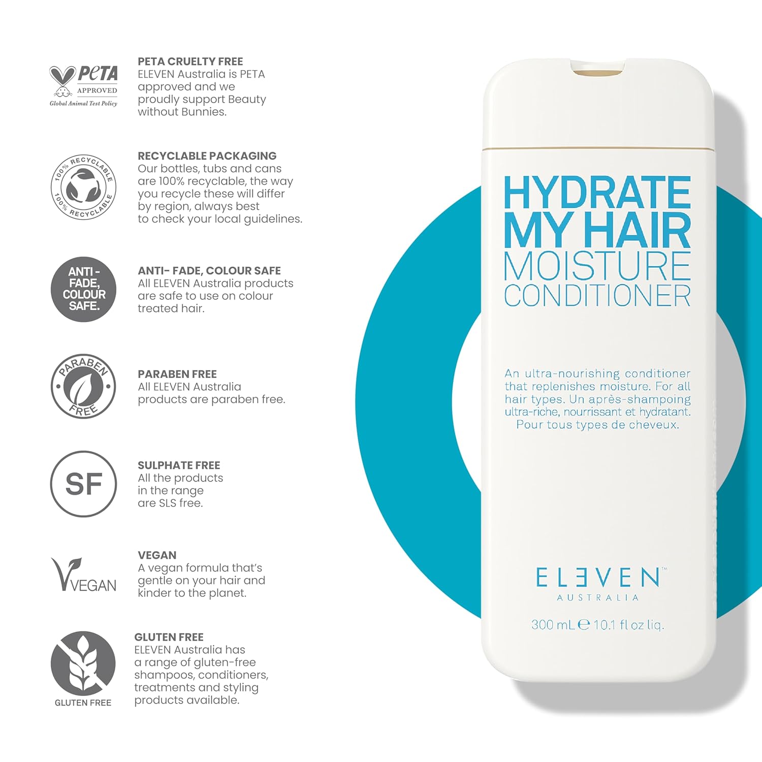 ELEVEN AUSTRALIA Hydrate My Hair Moisturizing Conditioner for Women & Men - Hydrating Conditioner for Dry & Damaged Hair, Restores Hydration & Shine, Color Safe, Sulfate & Paraben Free - Image 5