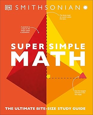 Super Simple Math: The Ultimate Bite-size Study Guide (DK Super Simple)