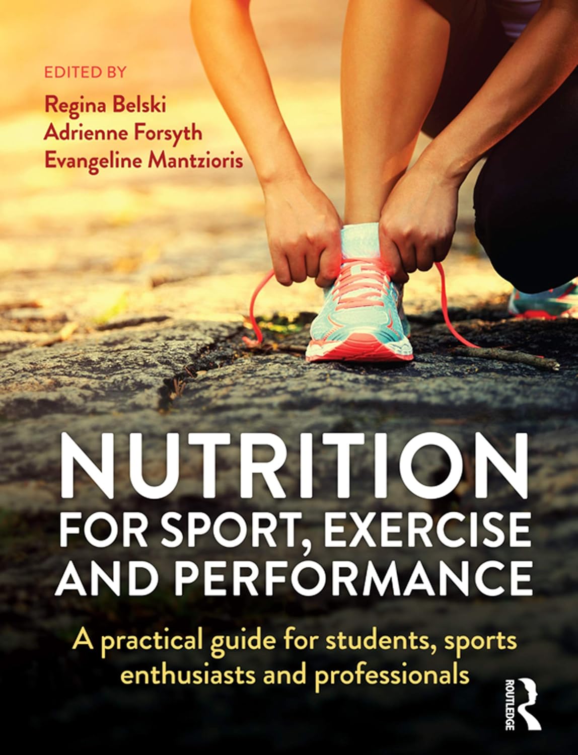 Nutrition for Sport, Exercise and Performance A practical guide for students, sports