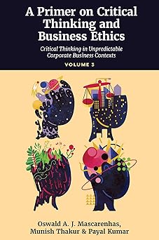 A Primer on Critical Thinking and Business Ethics: Recent Conceptualizations of Critical Thinking (Volume 1)-Wow! eBook
