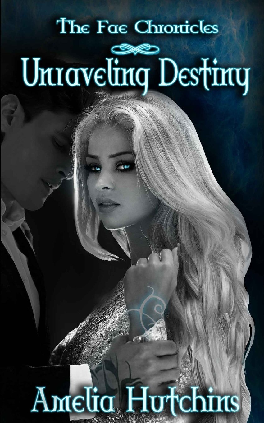 Unraveling Destiny: Volume 5 (The Fae Chronicles)