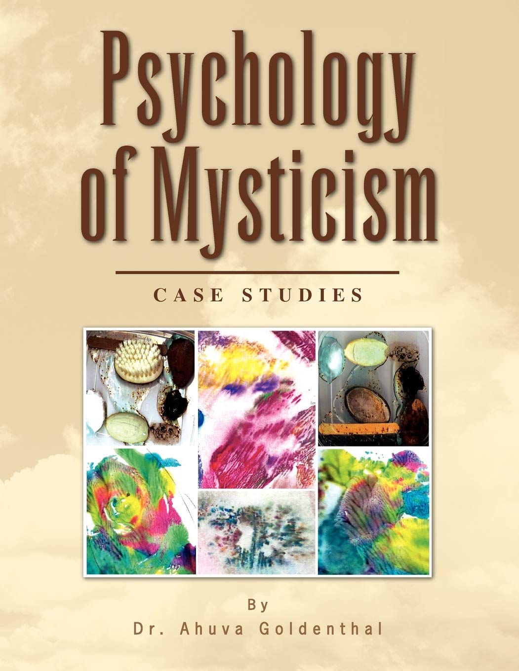 Psychology of Mysticism: Case Studies