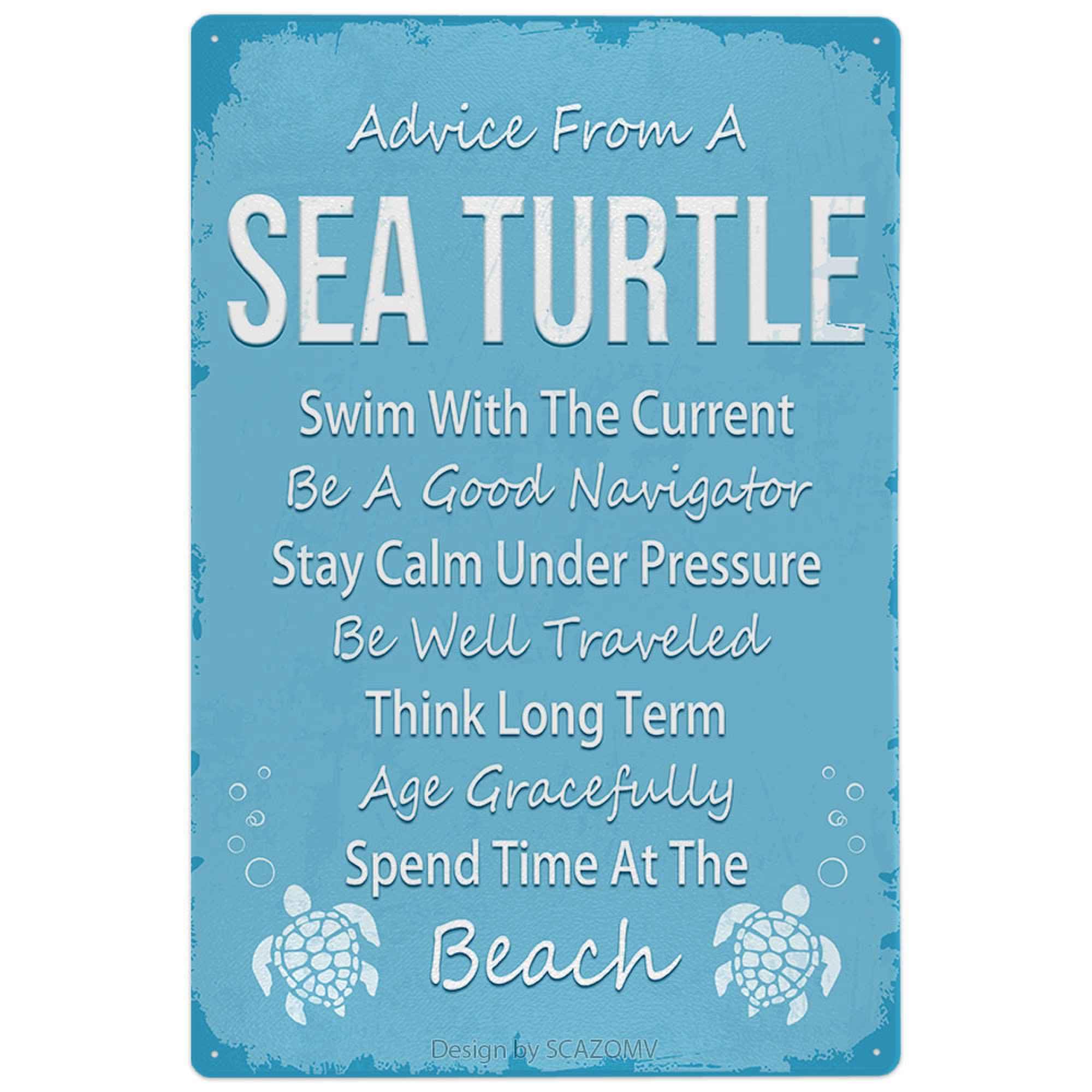 peiyeety 8 * 12inches Funny Beach Metal Tin Sign Coastal Inspirational Wall Decor Ocean Theme Vintage Hanging Plaque for Home Kitchen Bar Cafe Beach House Porch Yard (Advice From A Sea Turtle)