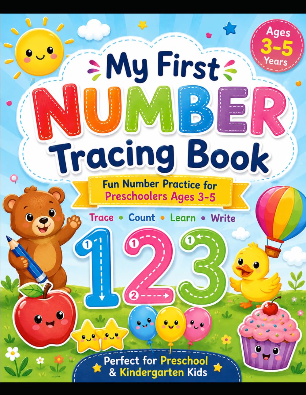My First Number Tracing Book: Fun Number Practice for Preschoolers Ages 3–5