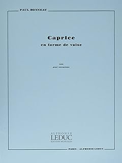PAUL BONNEAU: CAPRICE EN FORME DE VALSE