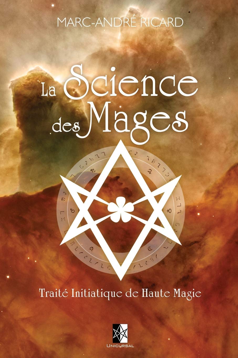 Le Chemin De La Veritable Initiation Magique La Science des Mages: Traité Initiatique de Haute Magie: Ricard,  Marc-André: 9782981613615: Books - Amazon.ca