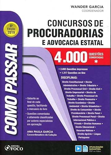 COMO PASSAR EM CONCURSOS DE PROCURADORIAS E ADVOCACIA ESTATAL - 4.000 QUESTÕES: 4.000 Questões Comentadas