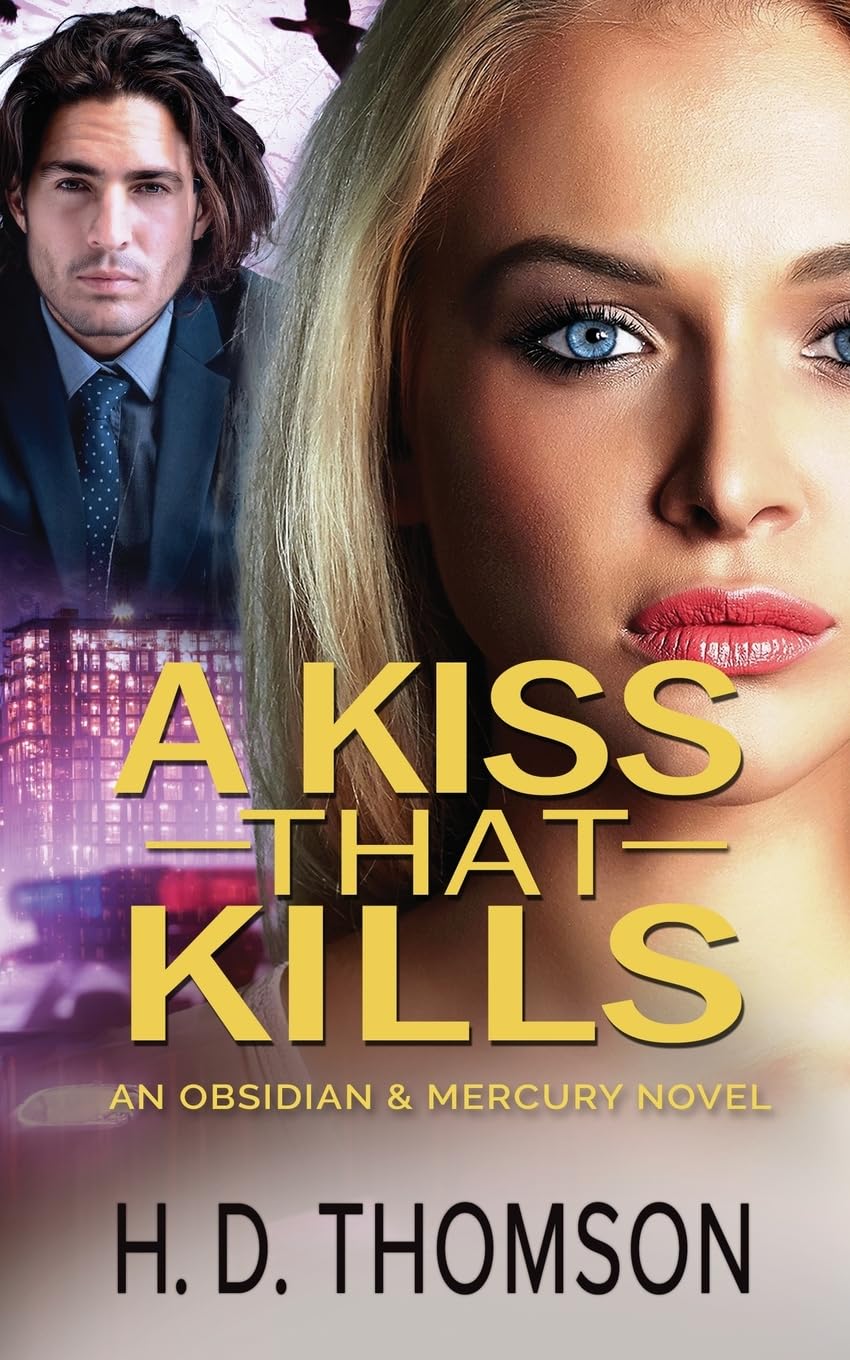 A Kiss That Kills: A Romantic Paranormal Suspense (Obsidian & Mercury)