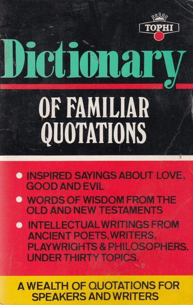 Dictionary Of Familiar Quotations