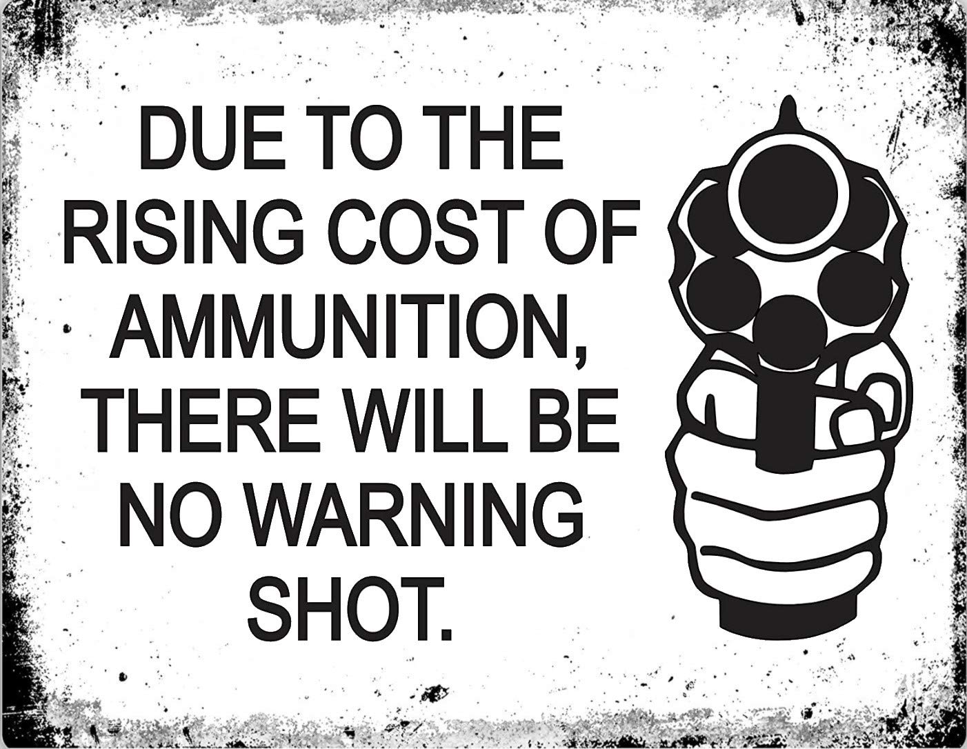 Lewistons-Of-London Rising Cost Ammunition Gun Warning Shot Fun Quote Vintage Retro Man Cave Bar Pub Shed Novelty Gift Tin Wall Décor Metal Sign