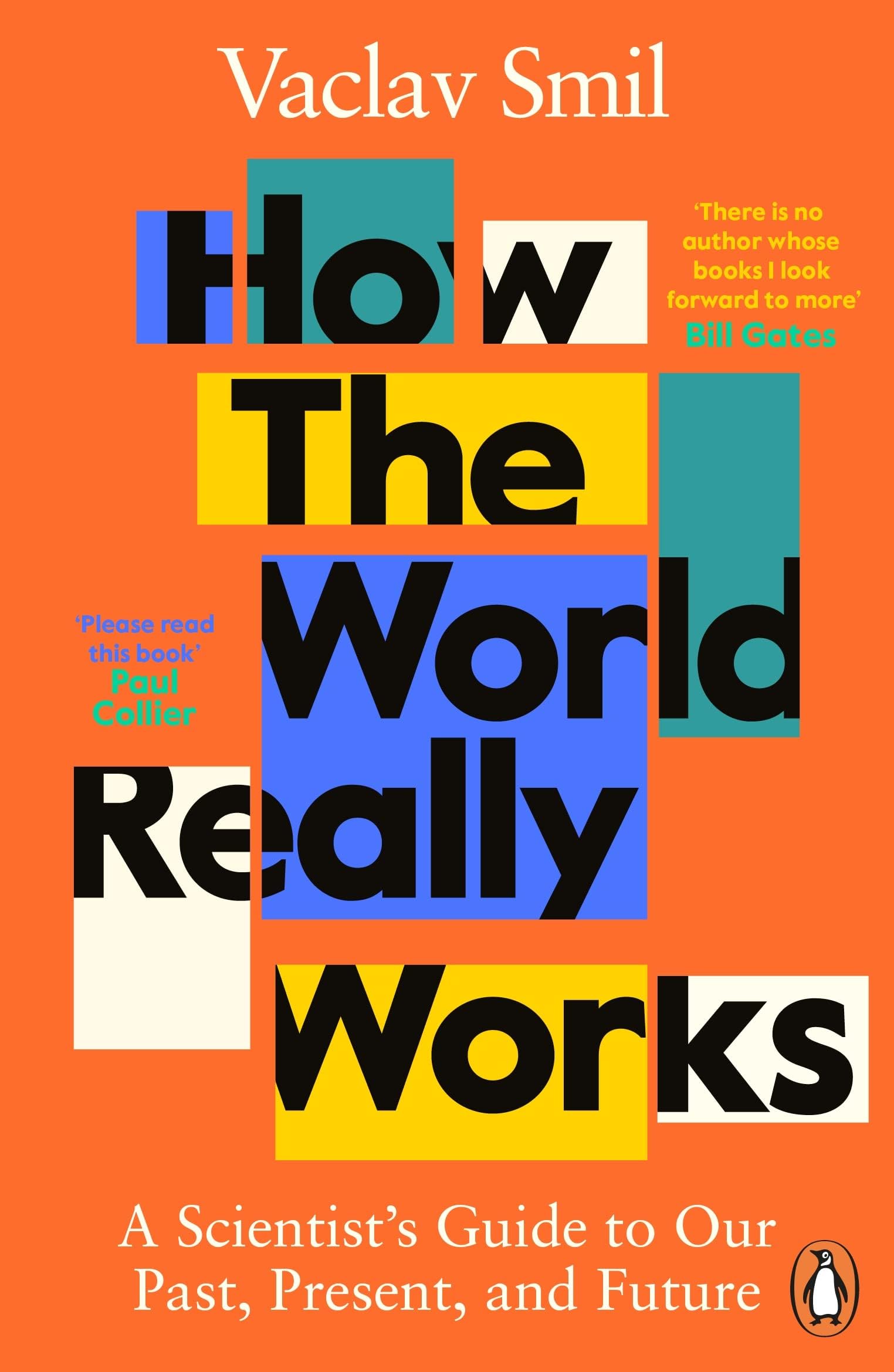 How the World Really Works: A Scientist’s Guide to Our Past, Present and Future Paperback – 6 October 2022