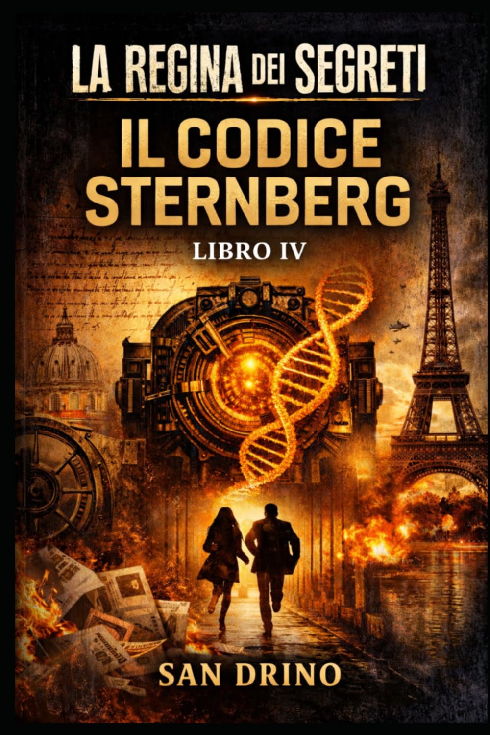 il Codice Sternberg: Sei chiavi. Sei banche. Un segreto che può cambiare il mondo.