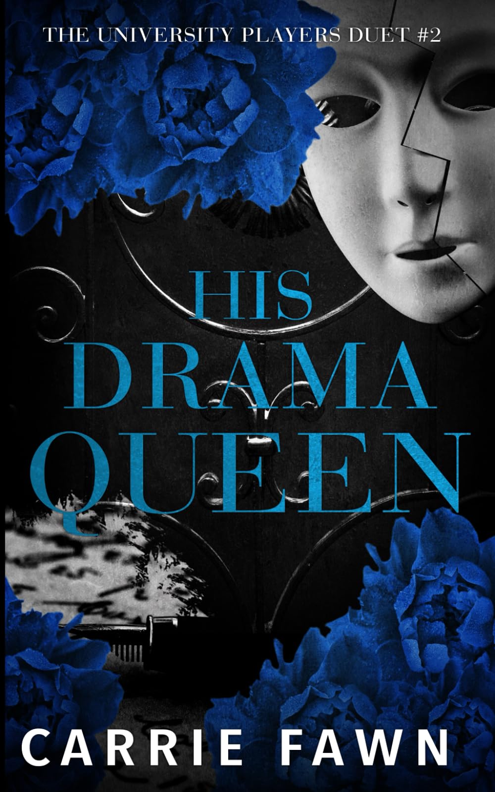 His Drama Queen: A Dark MMFM Omegaverse Bully Romance (The University Players Duet)