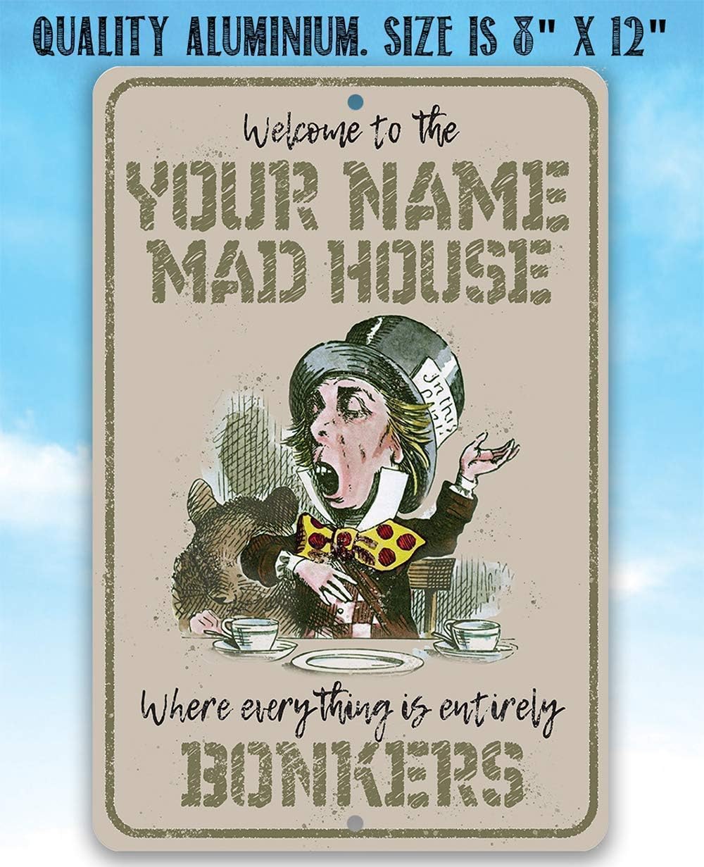 Personalized Mad Hatter - Alice in Wonderland Decorative Print, Man Cave Wall Decor and She Shed Tin Sign, Customized Housewarming Retro Gift, 8x12 or 12x18 Indoor or Outdoor Durable Metal Sign