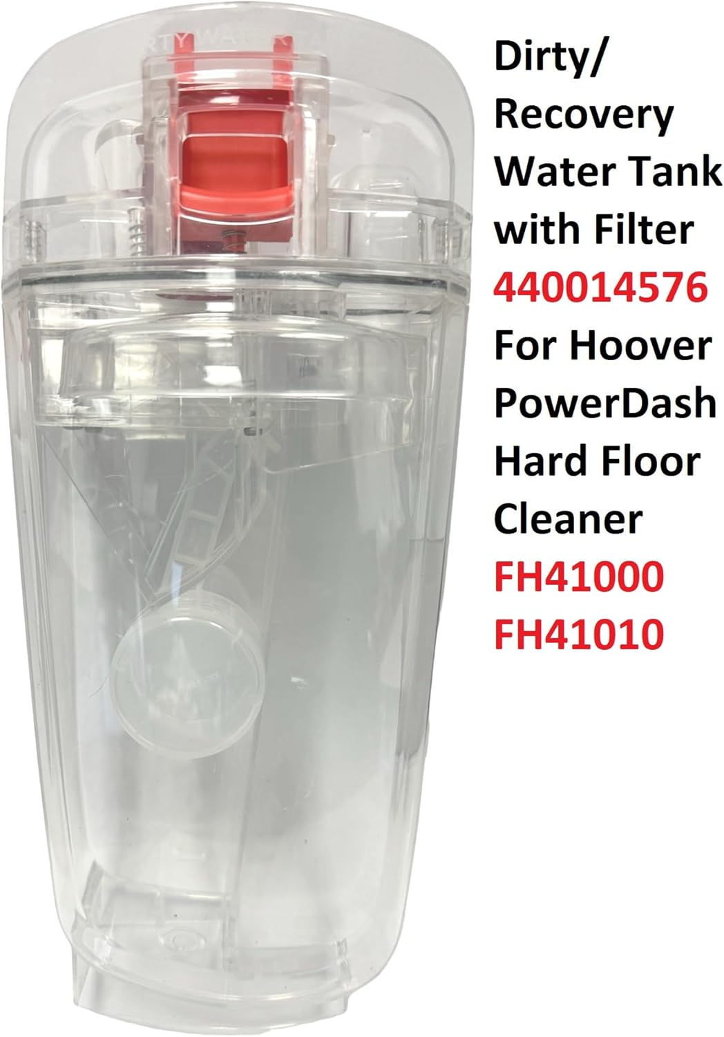 Dirty/Recovery Water Tank with Filter 440014576 Compatible With Hoover PowerDash Hard Floor Cleaner FH41000 FH41010