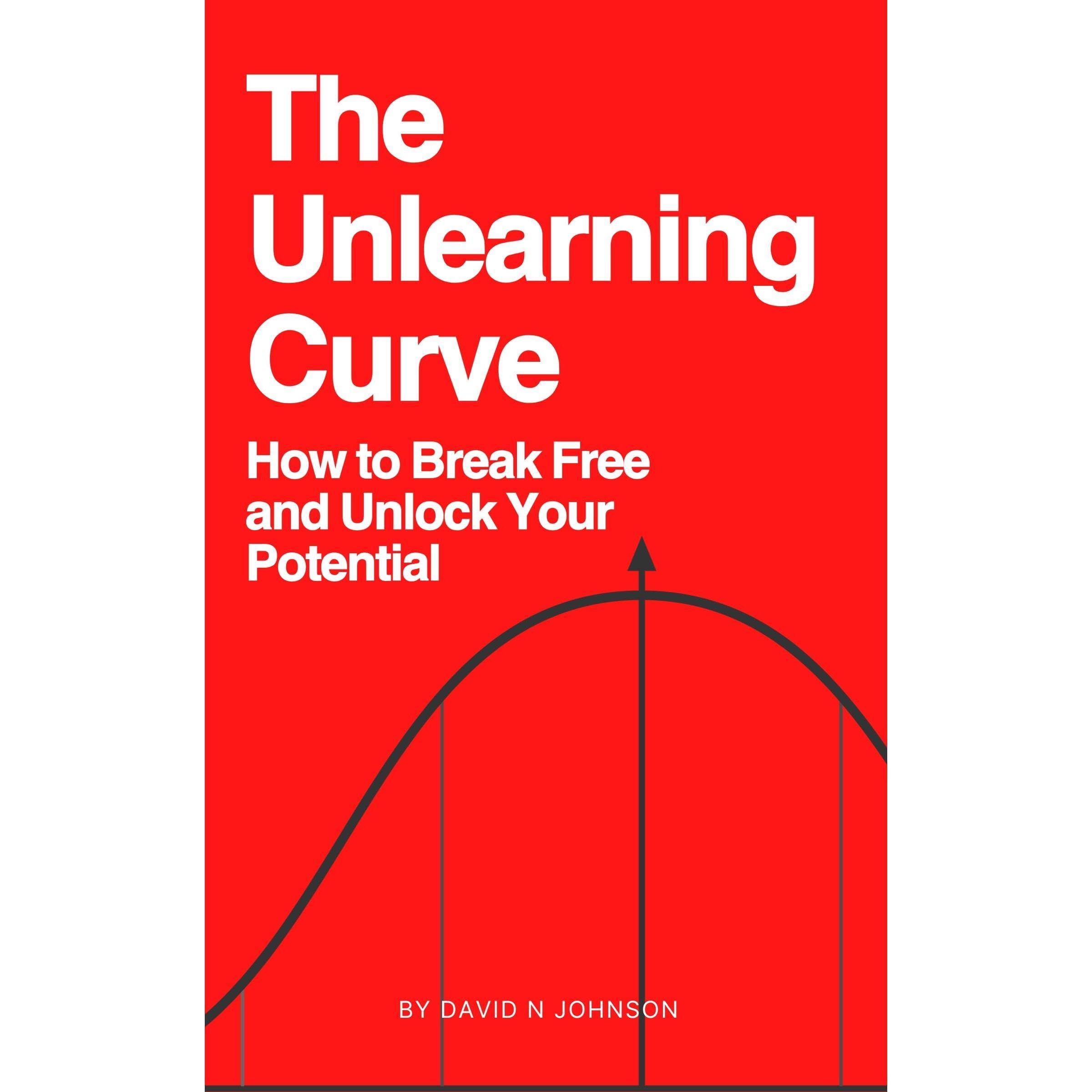 The Unlearning Curve