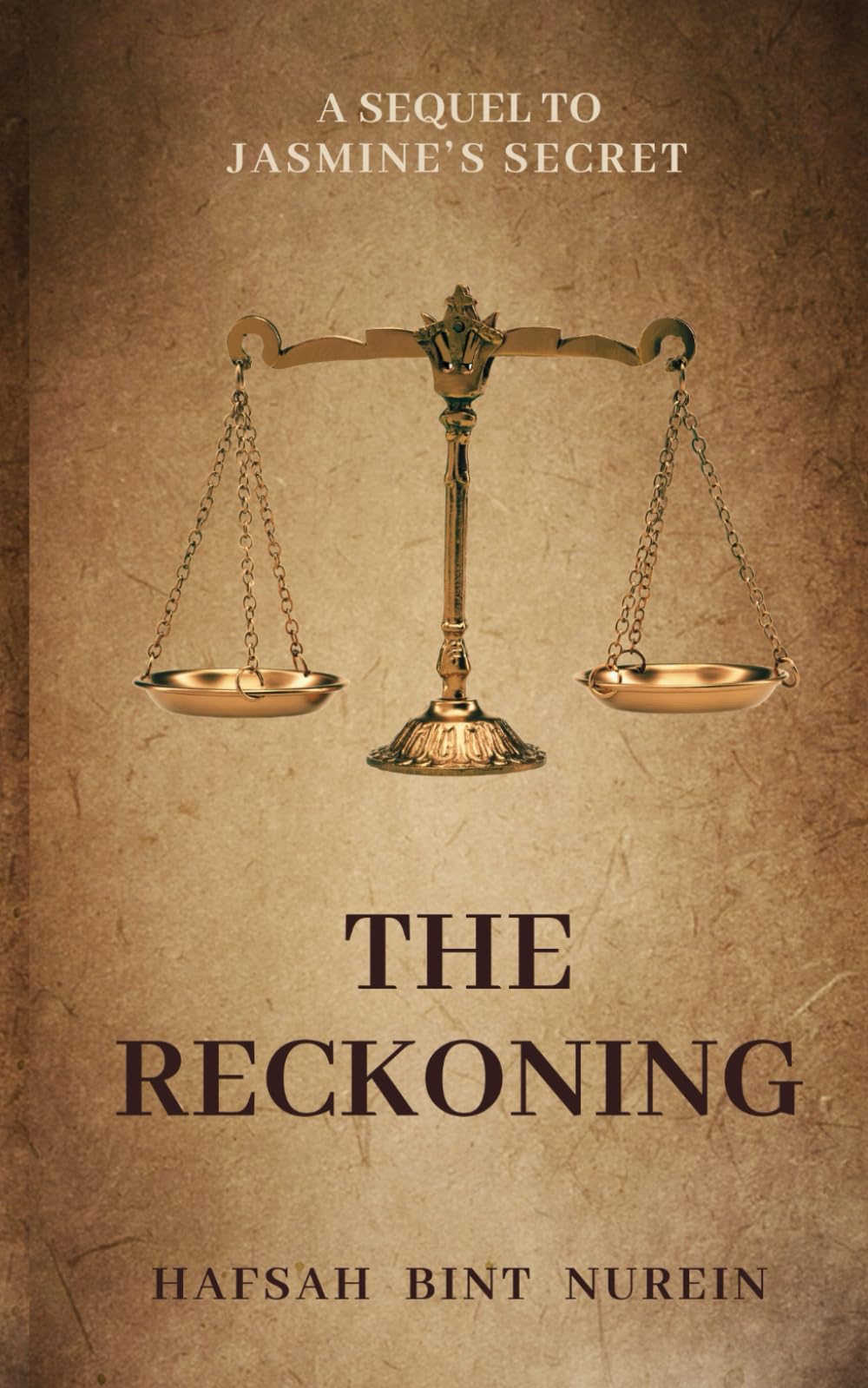 THE RECKONING: A SEQUEL TO JASMINE'S SECRET