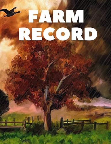 Farm Record: Farmers Ledger Book,Equipment Inventory,Farm Record Keeping Logbook ,Equipment Maintenance &amp; Repair Organizer ,Farming Journal