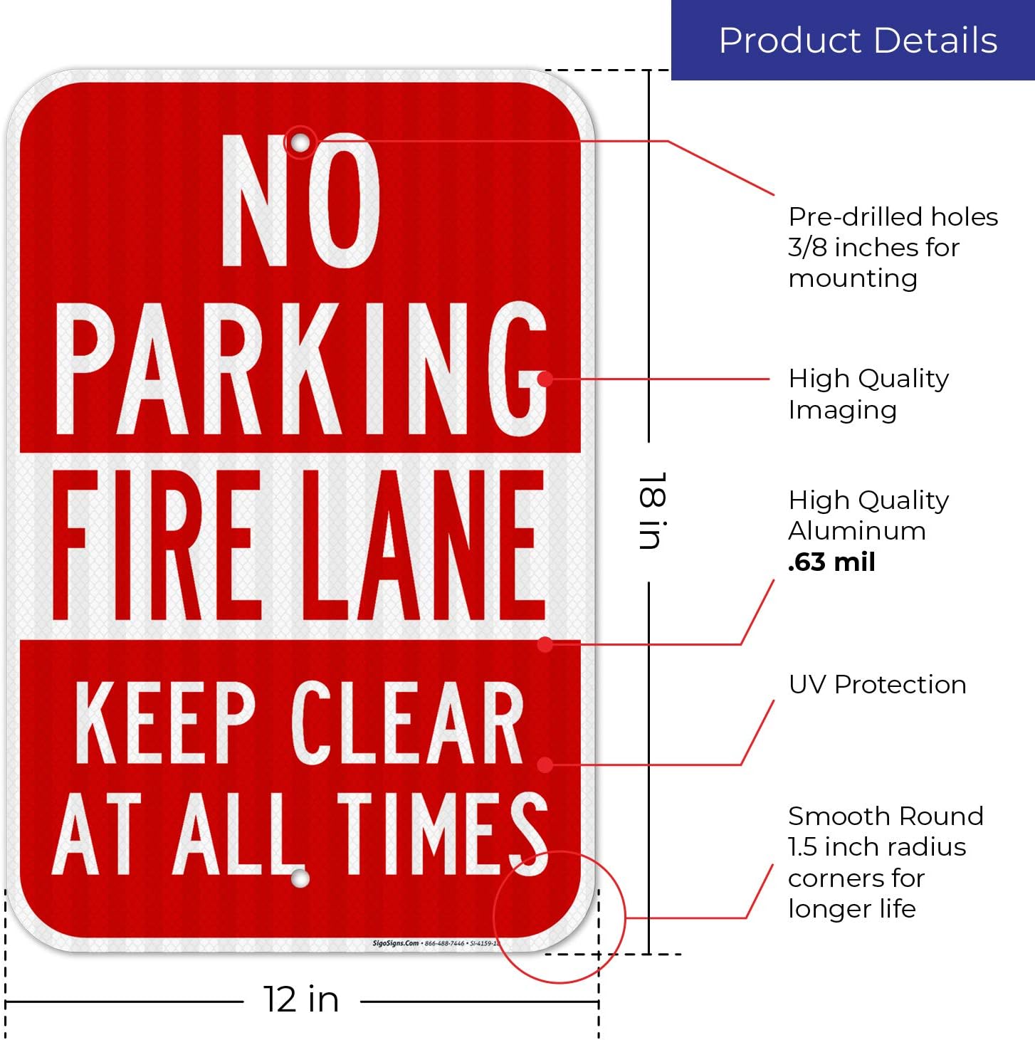Keep Clear All Time Fire Lane No Parking Sign, 12x18 Inches, 3M EGP Reflective .063 Aluminum, Fade Resistant, Easy Mounting, Indoor/Outdoor Use, Made in USA