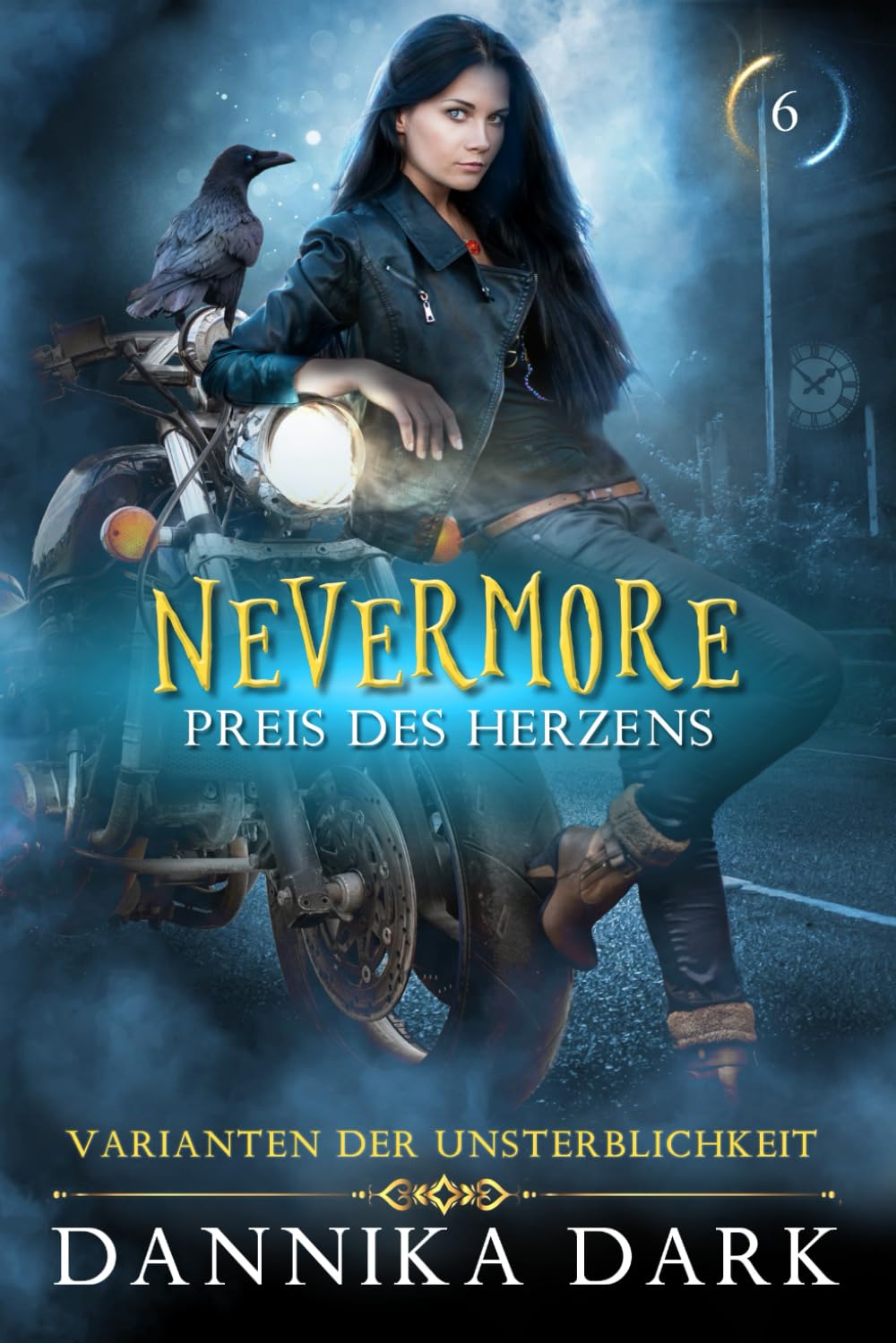Nevermore: Preis des Herzens: 6 (Varianten der Unsterblichkeit)