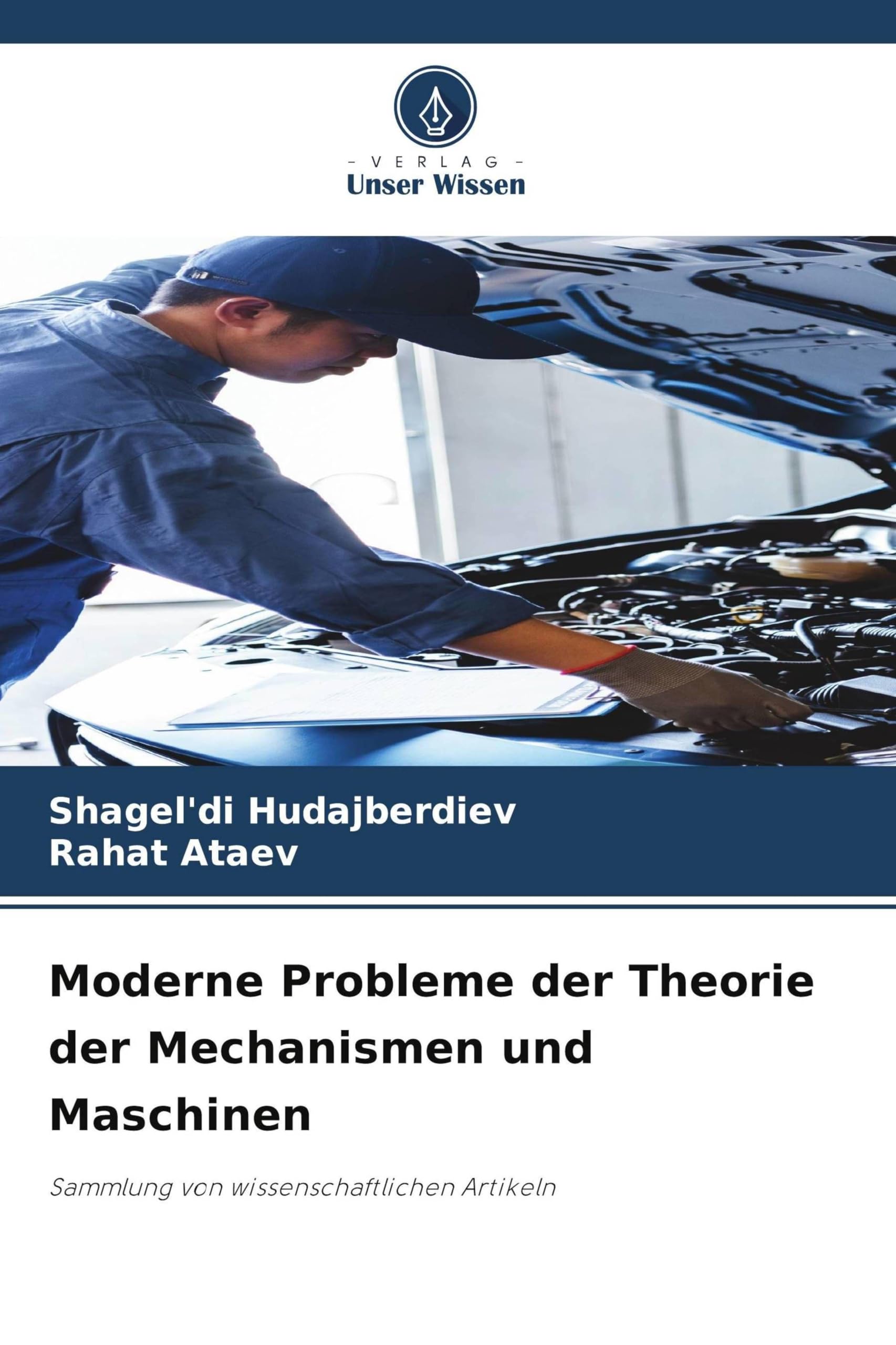 Moderne Probleme der Theorie der Mechanismen und Maschinen: Sammlung von wissenschaftlichen Artikeln