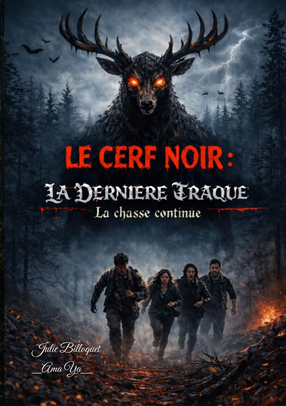 Le Cerf Noir : La dernière traque: La chasse continue